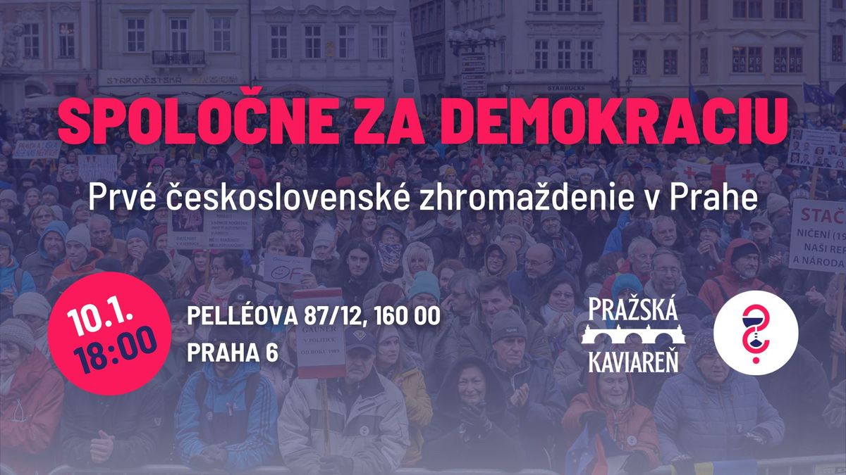 Spolo\u010dne za demokraciu - \u010deskoslovensk\u00e9 zhroma\u017edenie