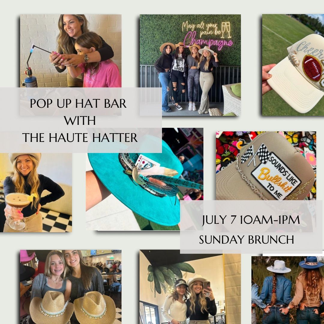 Pop Up Hat Bar with The Haute Hatter 