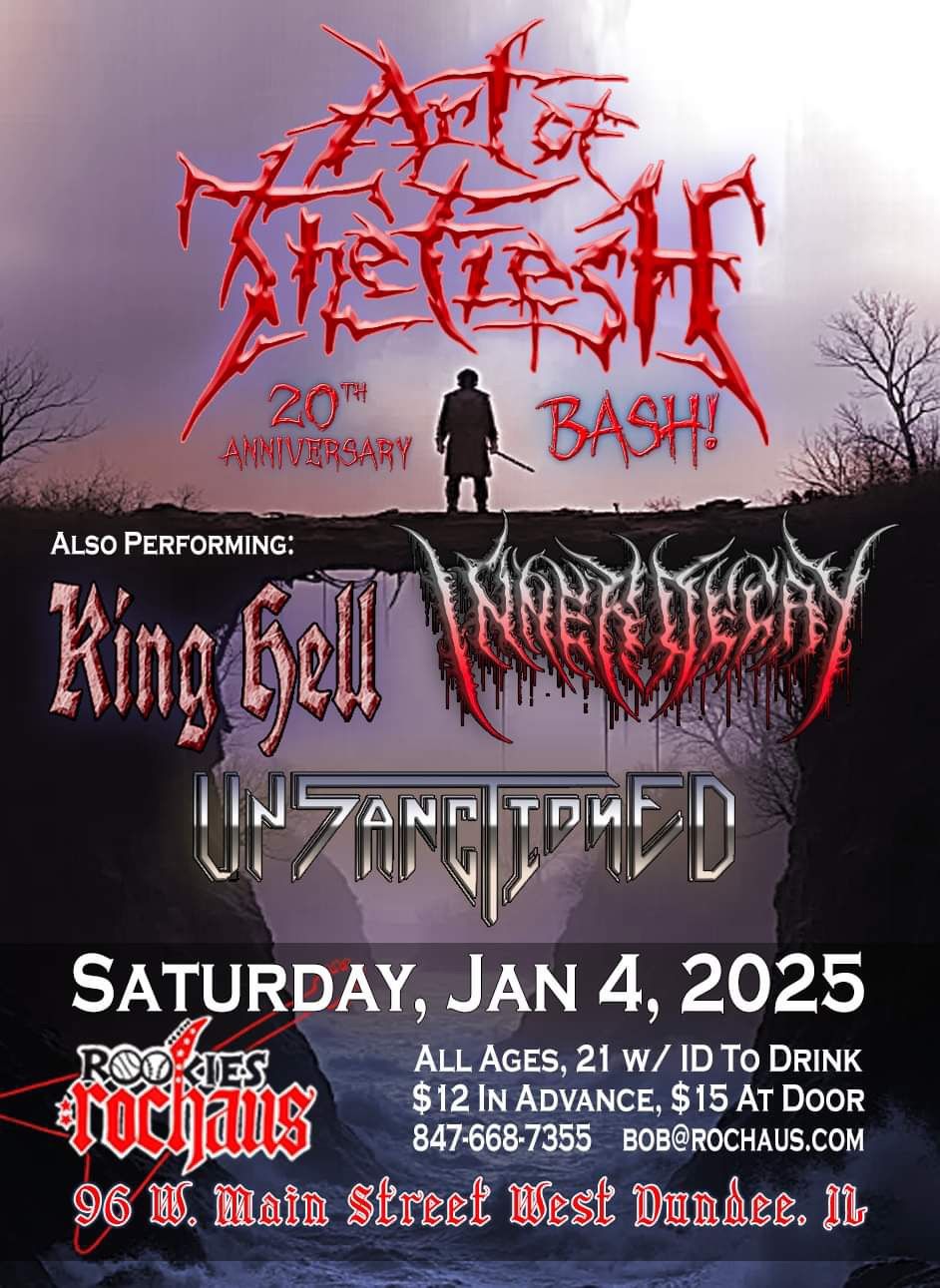 Art of the Flesh, King Hell, Inner Decay, Unsanctioned 