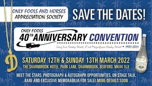 Only Fools & Horses - 40th Anniversary Convention