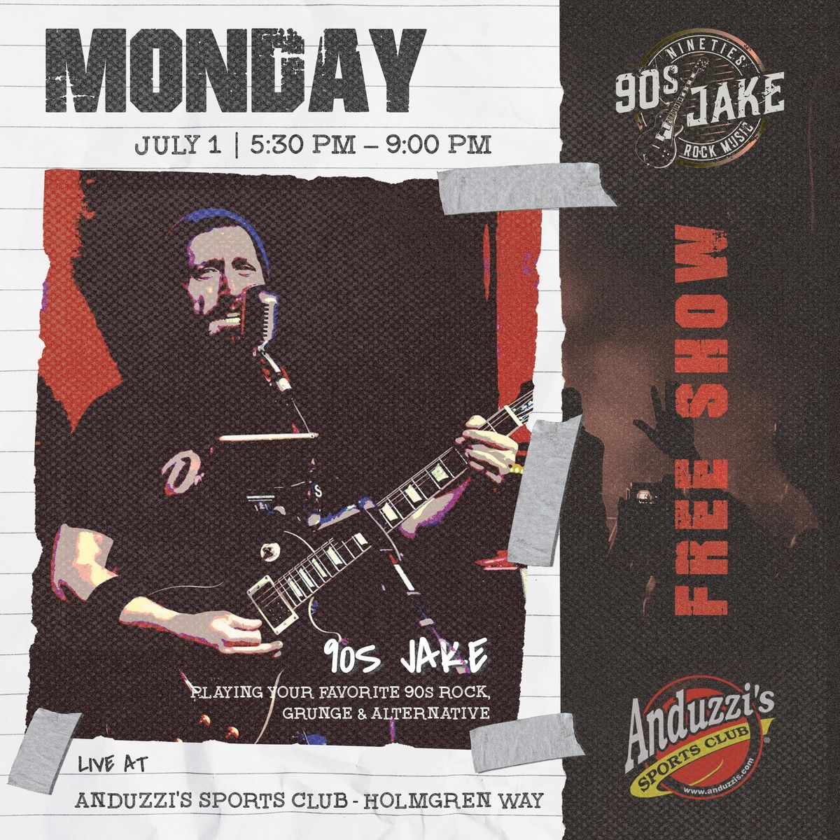 90s Jake Live at Anduzzi\u2019s Sports Club - Holmgren Way