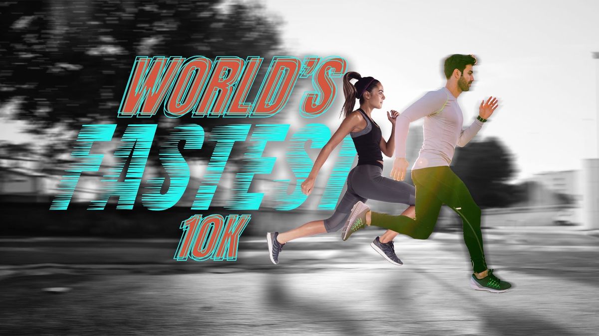 World\u2019s Fastest 10k