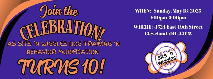 Sits 'n Wiggles Dog Training 'n Behavior Modification 10th Anniversary!