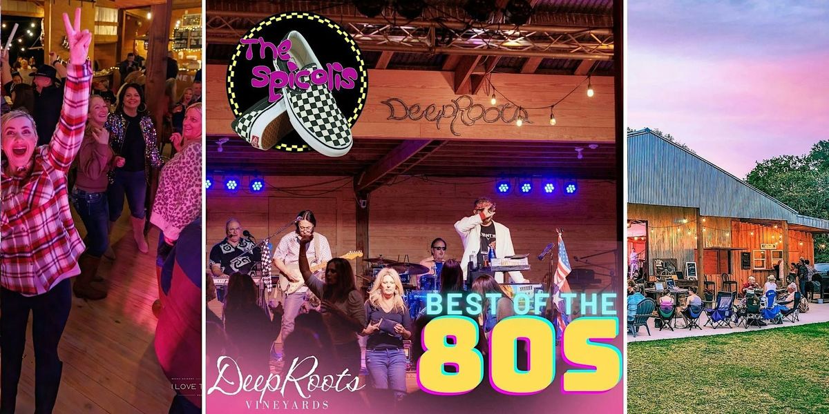 BEST OF THE 80S by The Spicolis | Texas wine & craft beer