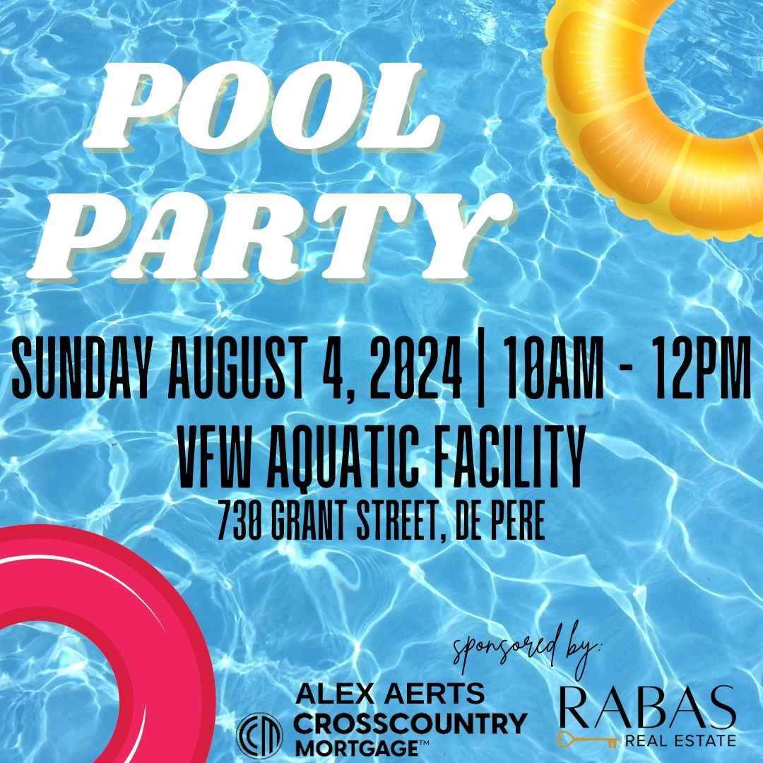 Pool Party - Hosted by Rabas Real Estate Group & Alex Aerts @ CrossCountry Mortgage