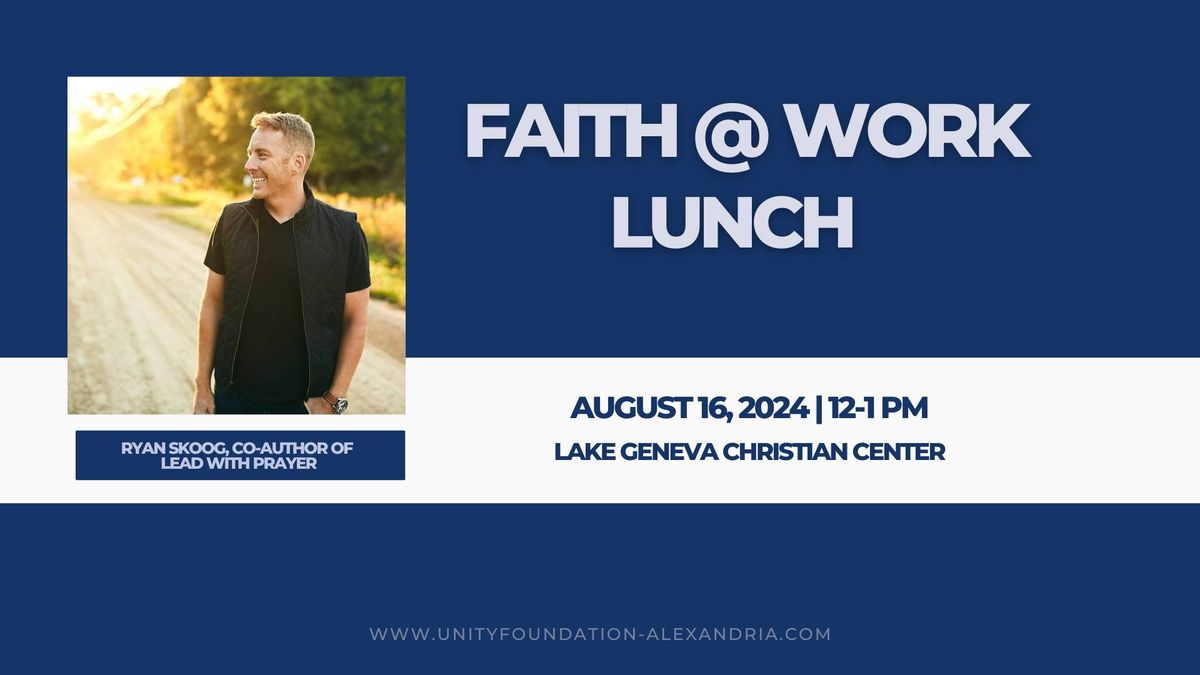 Faith@Work Lunch