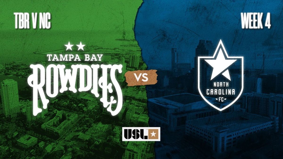 North Carolina FC at Tampa Bay Rowdies