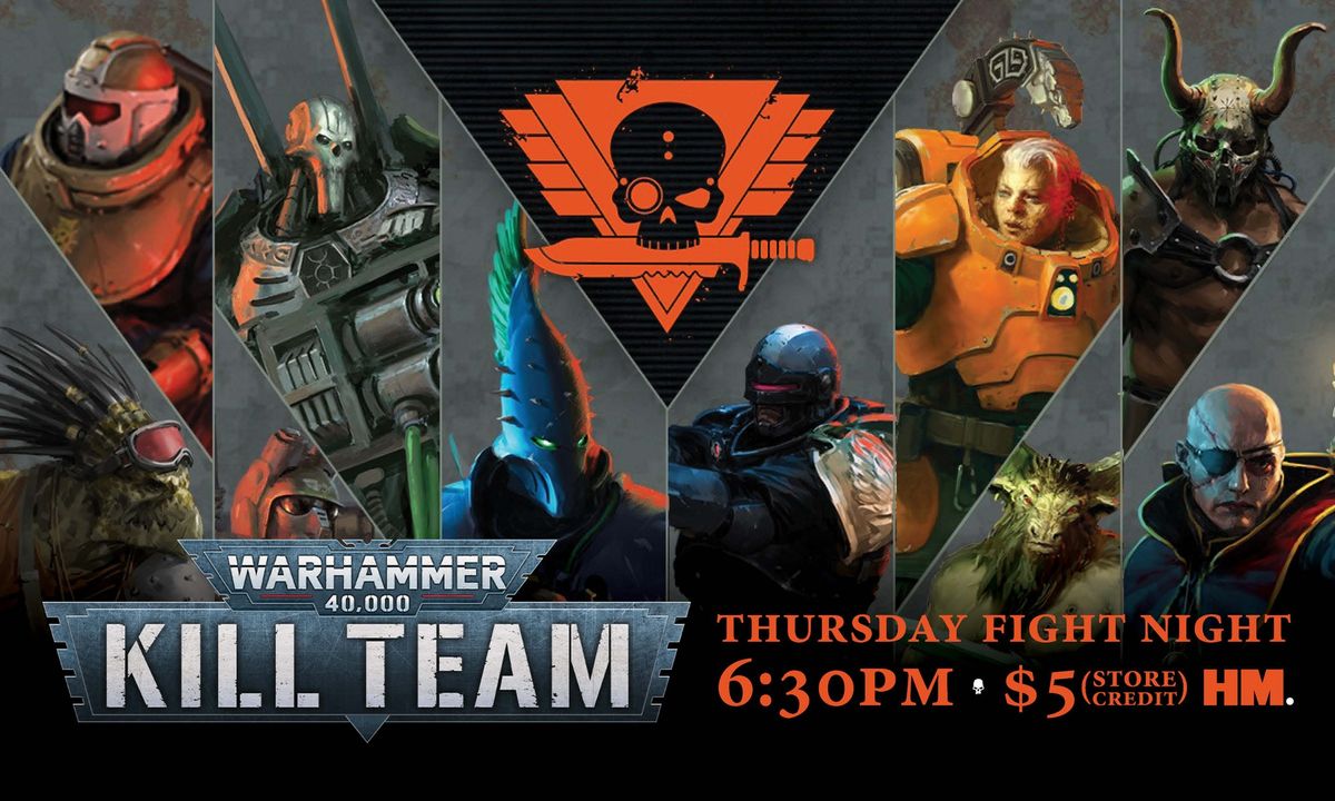 K*ll Team League - Thursday Fight Night at Hobby Master