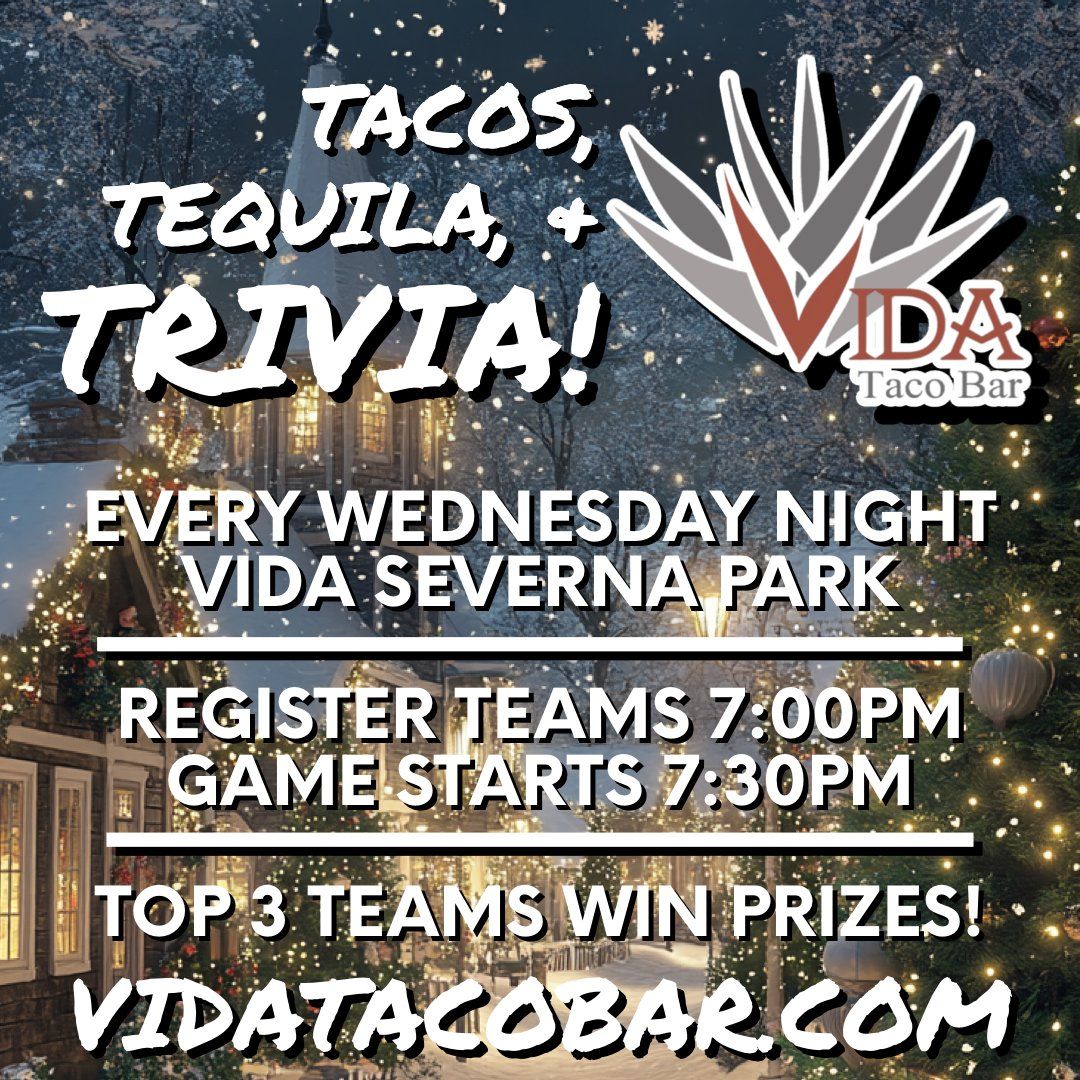 Tacos, Tequila, & Trivia at Vida Severna Park