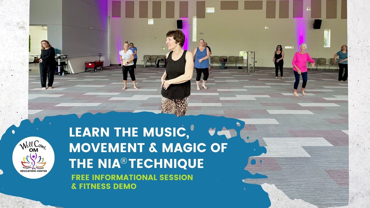 Fitness Class Info Session: Learn the Music, Movement & Magic of The Nia  Technique