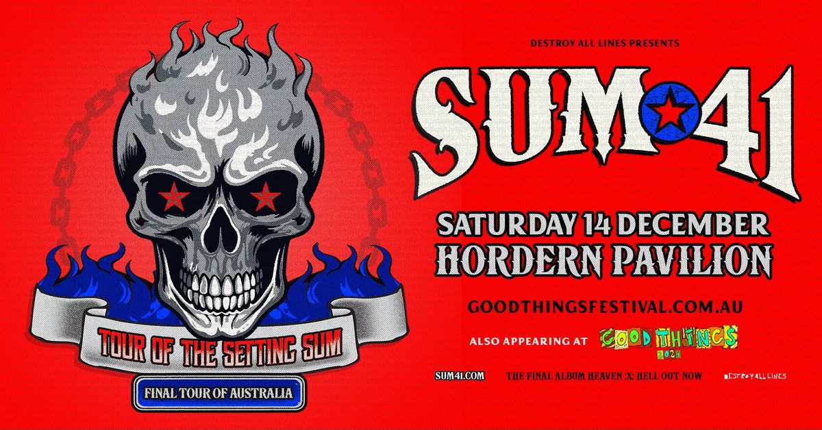 Sum 41 \/\/ Sydney \/\/ Good Things Festival Sideshow \/\/ Hordern Pavilion