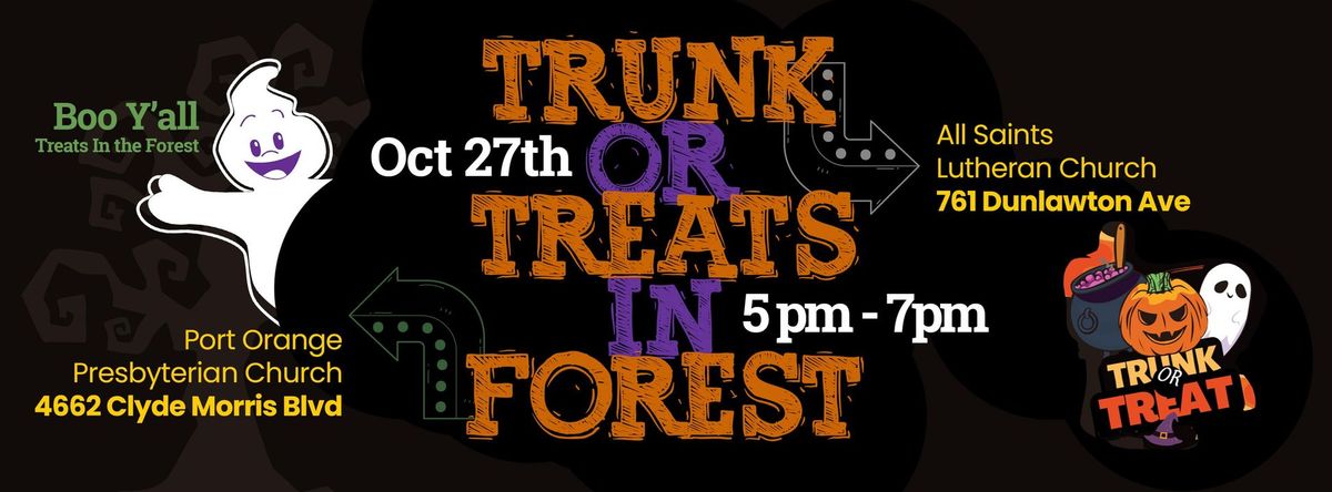 Trunk or Treats In the Forest - Boo Y'all! - 2 LOCATIONS 