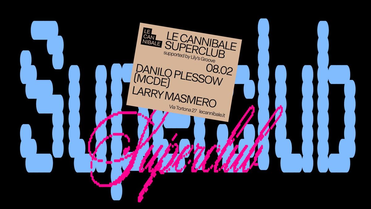 Le Cannibale - Danilo Plessow (MCDE), Larry Masmero