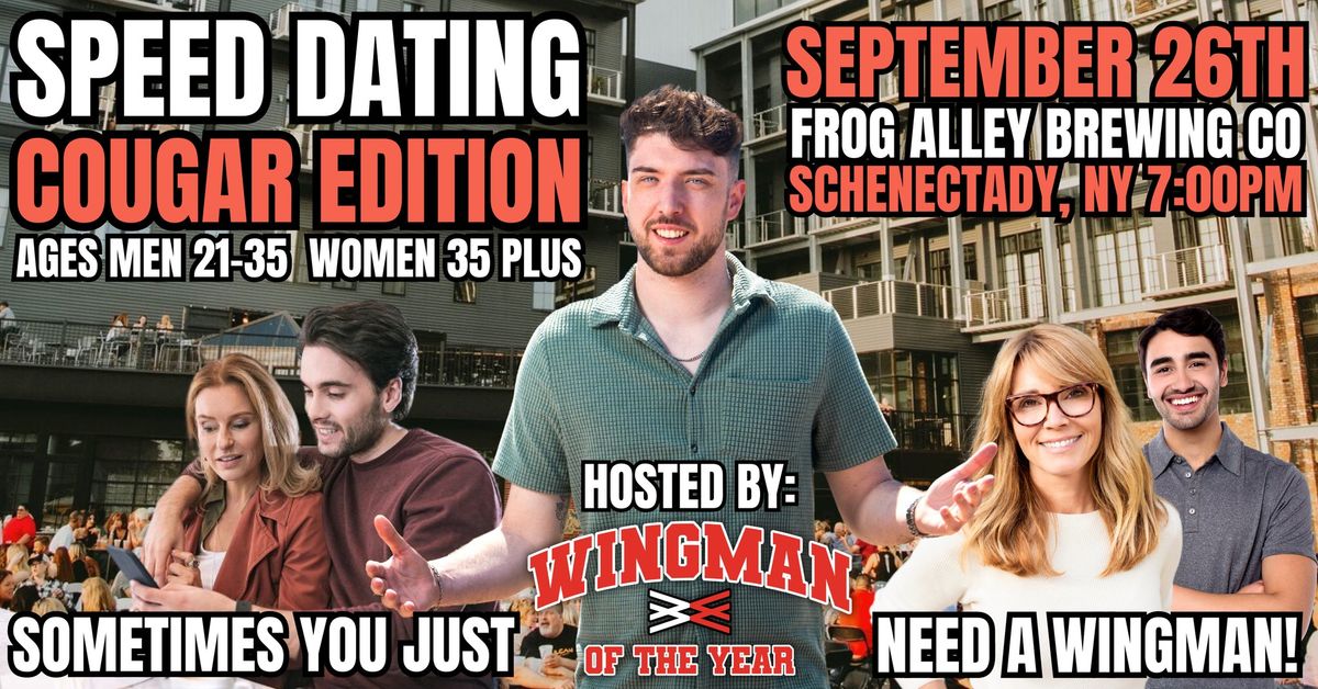 Speed Dating With Wingman Of The Year: Schenectady, NY [Cougar Edition]