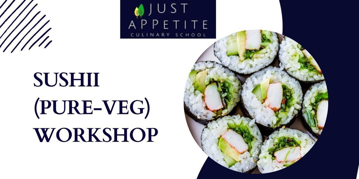 Sushii(Veg) Workshop