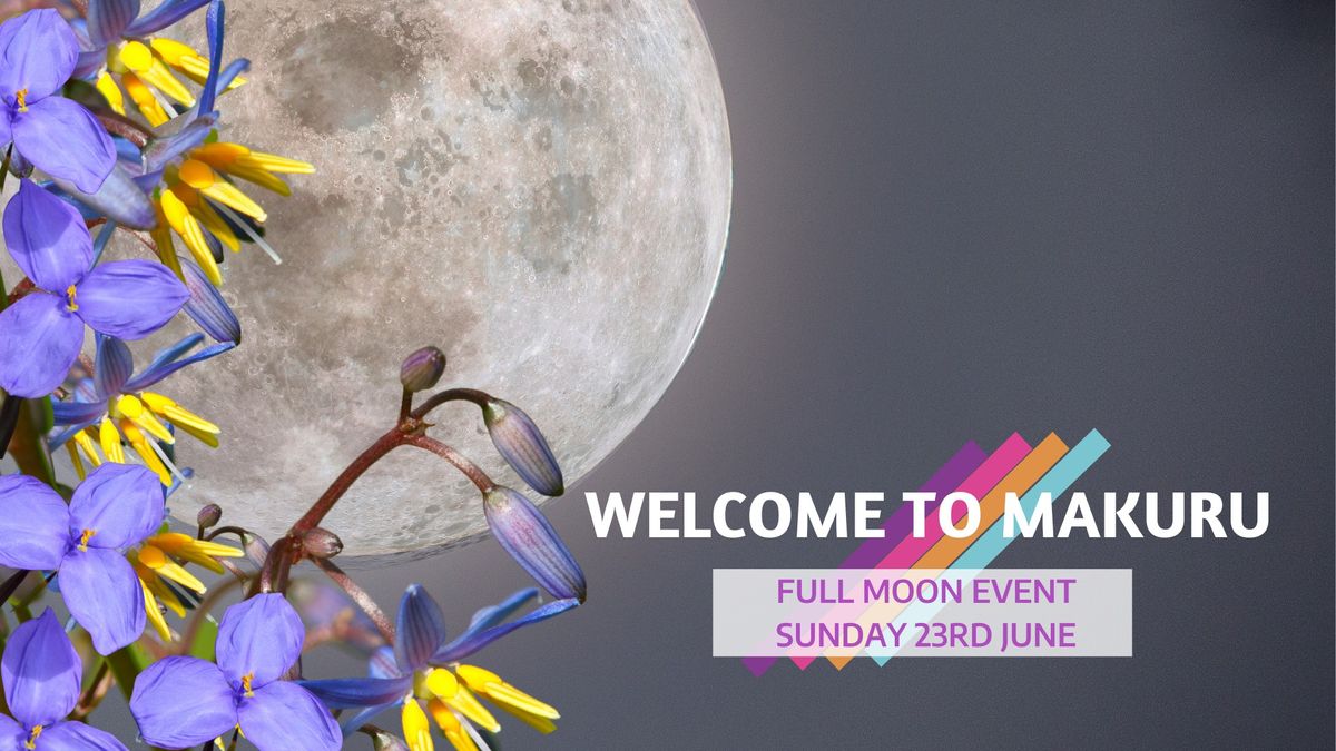 FREE Makuru Full Moon Meditation & Community Gathering