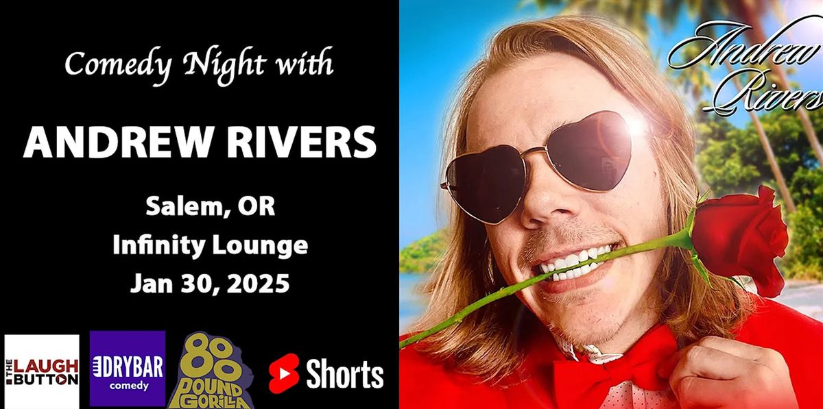 Comedian Andrew Rivers in Salem, OR