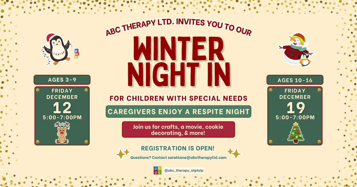 ABC Therapy Winter Night In for Children with Special Needs (ages 10-16)
