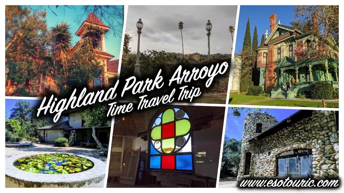 Highland Park Arroyo Time Travel Trip walking tour