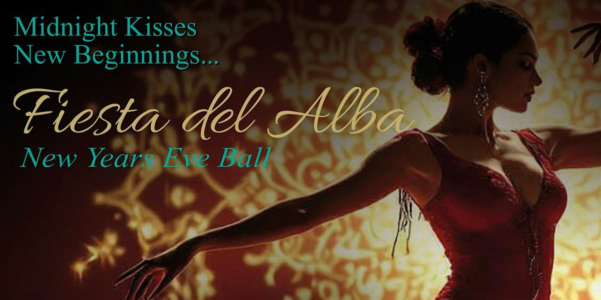 Fiesta Del Alba New Year's Eve Ball 2025