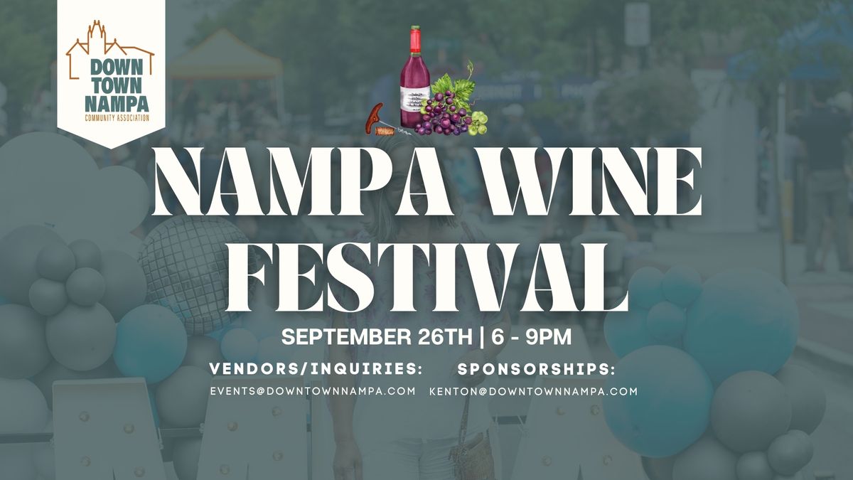 Inaugural Downtown Nampa Wine Festival 