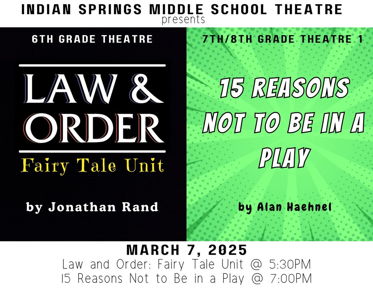 Double Feature: Law and Order: Fairy Tale Unit & 15 Reasons Not to Be in a Play 