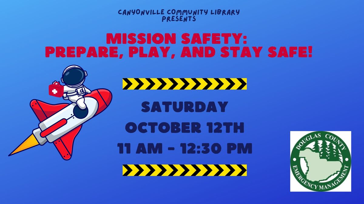 Mission Safety: Prepare, Play, and Stay Safe!