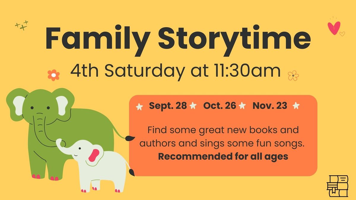 Family Storytimes (Fall 2024)\/Hora de cuentos en familia (oto\u00f1o 2024)