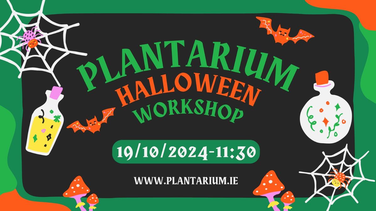 Plantarium Halloween Workshop - 19\/10\/2024