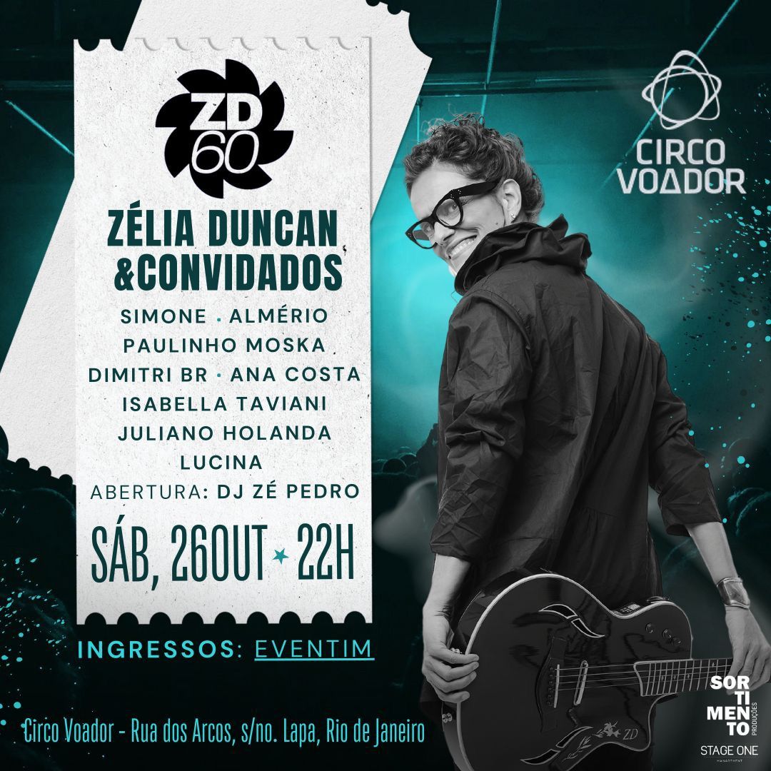 ZD 60 - Z\u00c9LIA DUNCAN & CONVIDADOS NO CIRCO VOADOR