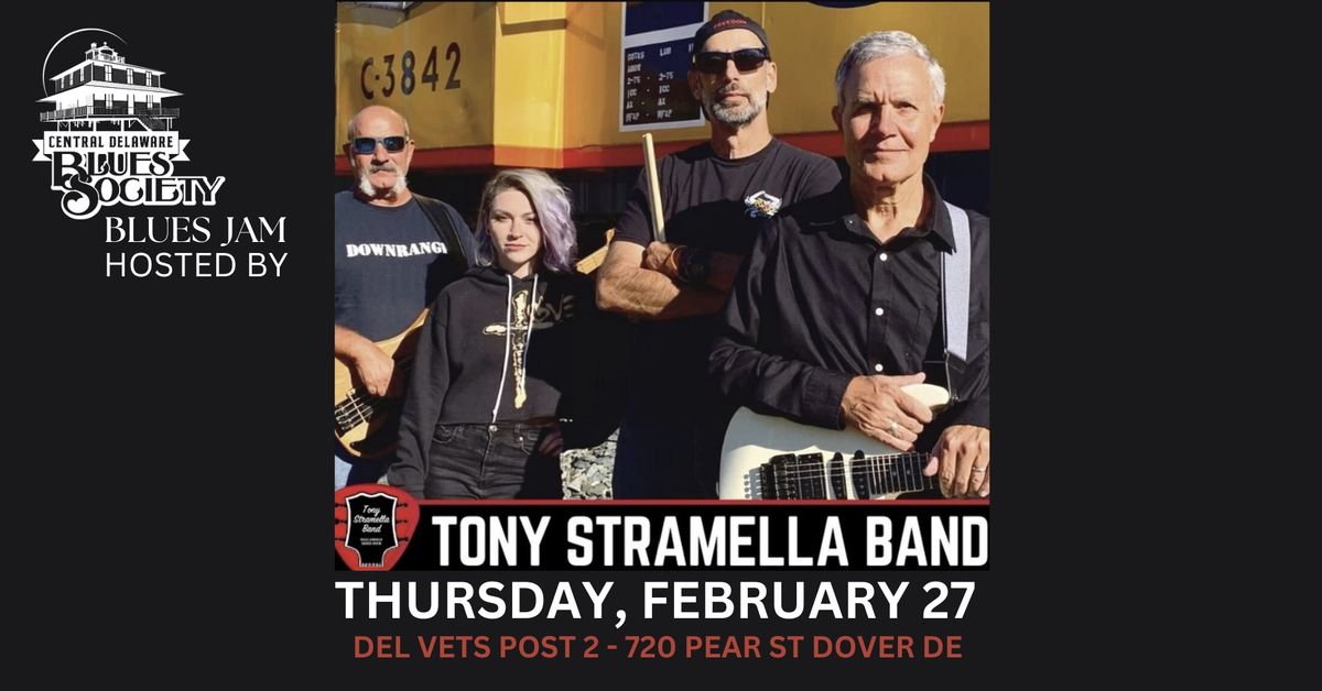 Tony Stramella Band Hosts CDBS Blues Jam!