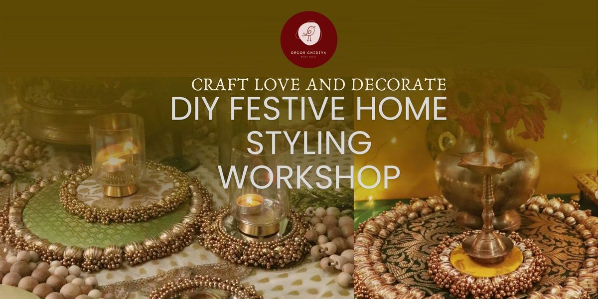 DIY Indian Festive Home Styling Workshop