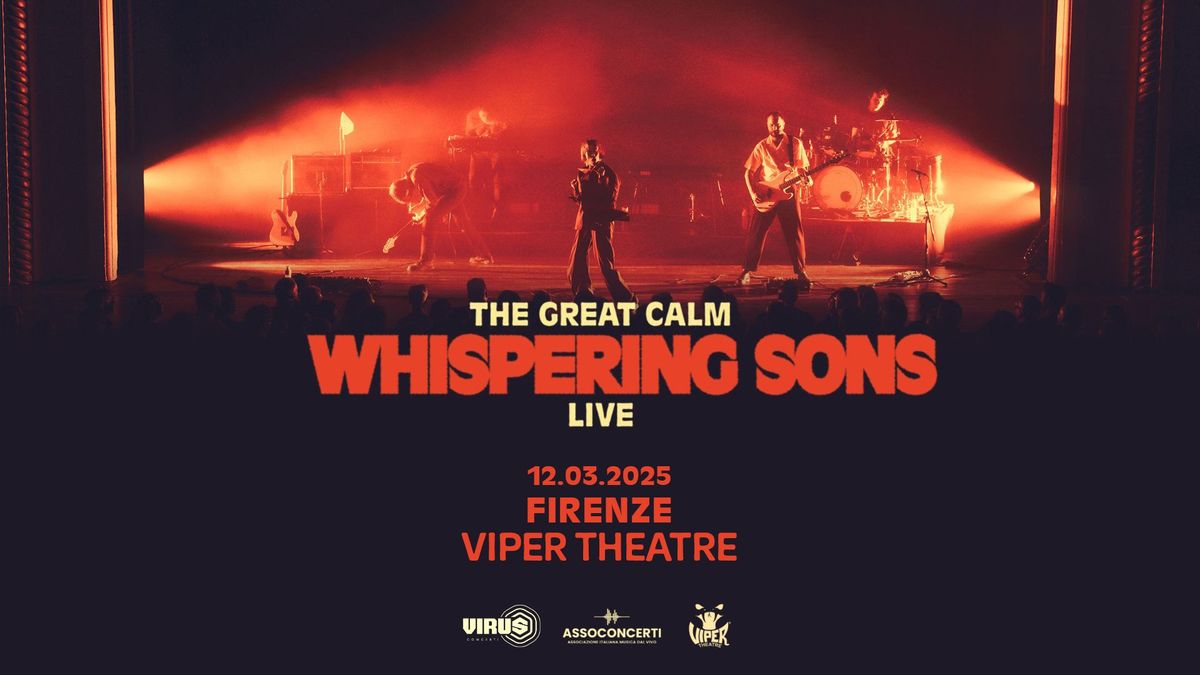 WHISPERING SONS a FIRENZE - 12 MARZO - VIPER THEATRE