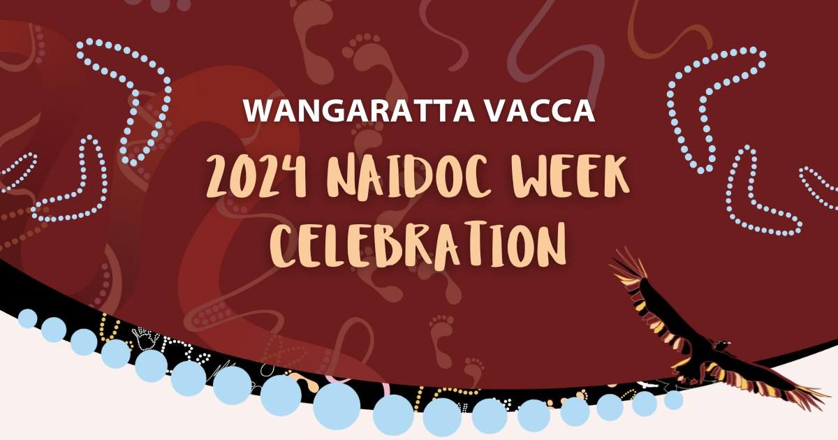 VACCA's Ovens Murray NAIDOC Community Gathering