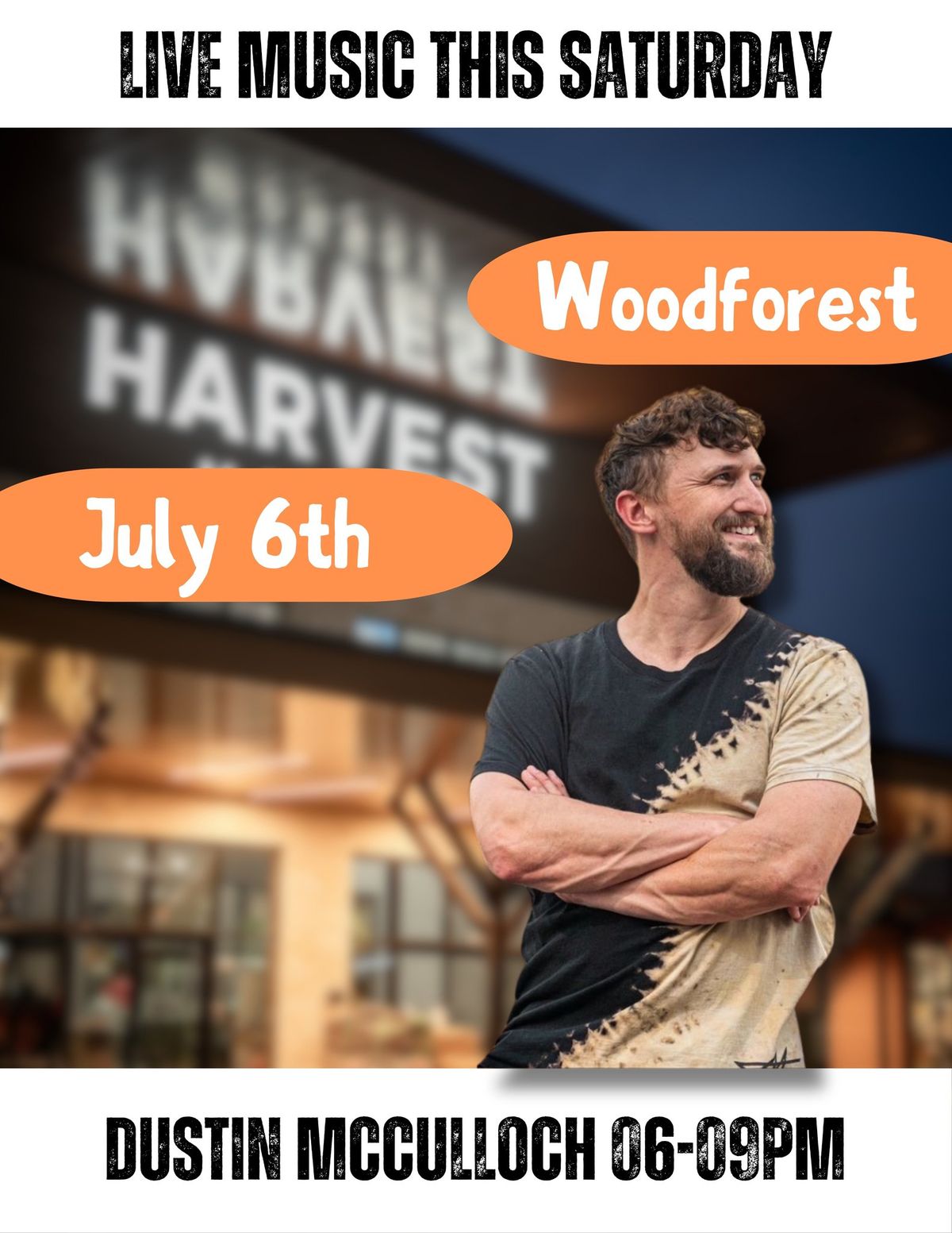 Dustin McCulloch Live at Harvest Market Woodforest