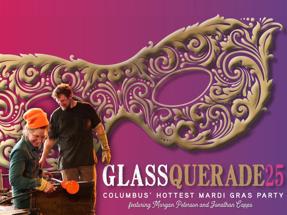 Glassquerade: Columbus' Hottest Mardi Gras Party