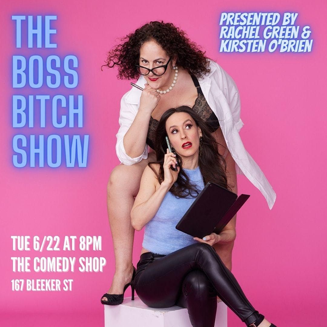 The Boss Bitch Show