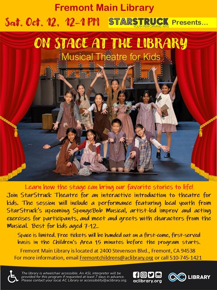 On Stage at the Library: Musical Theatre for Kids @ Fremont Main Library