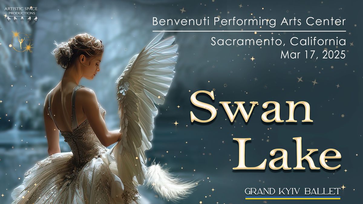 Swan Lake | Sacramento | March 17, 2025 