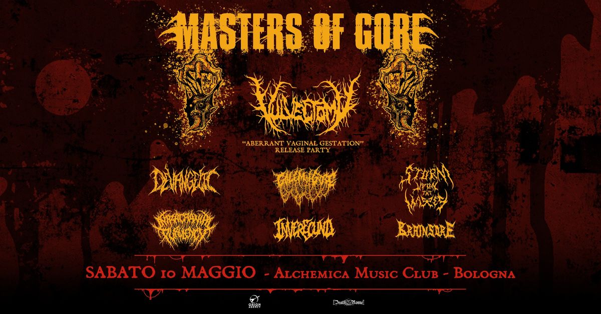 MASTERS OF GORE \/ Vulvectomy (Release party) + guests | Live at Alchemica Music Club 