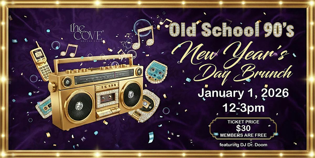 Old School 90\u2019s New Year\u2019s Day Brunch