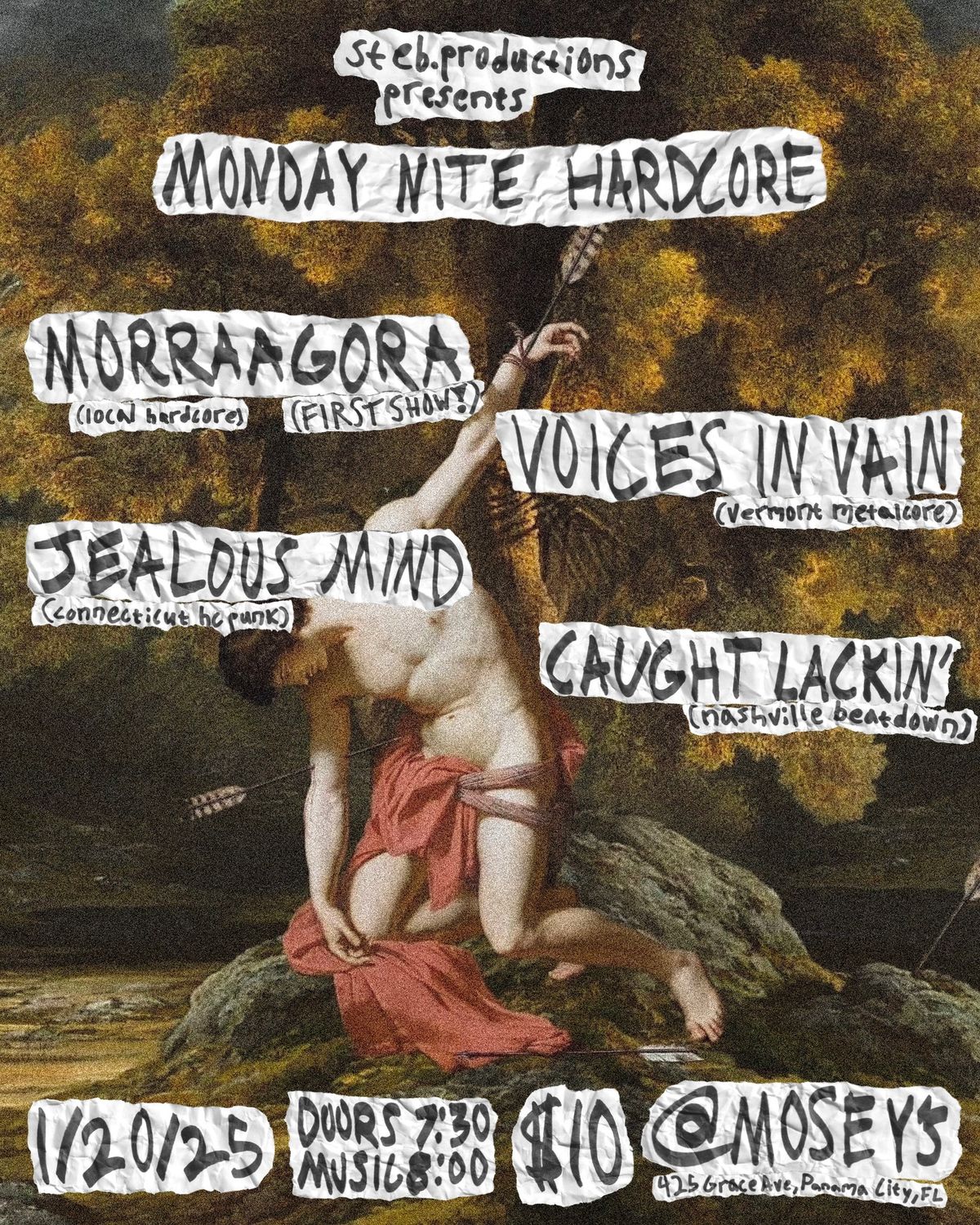 MONDAY NITE HXC w\/ MORRAAGORA, VOICES IN VAIN, JEALOUS MIND & CAUGHT LACKIN\u2019