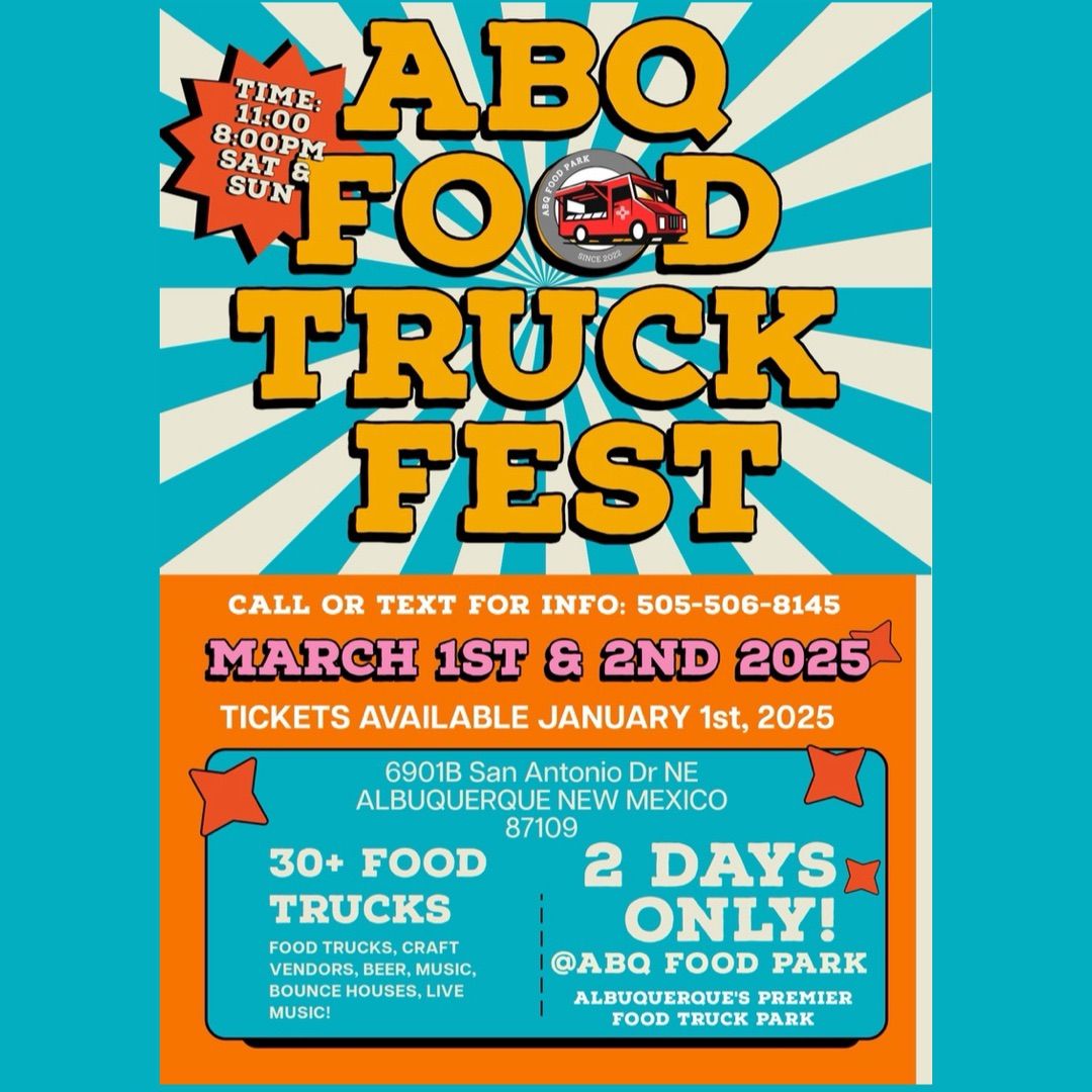  The ABQ Food Truck Fest is coming! \ud83d\udea8