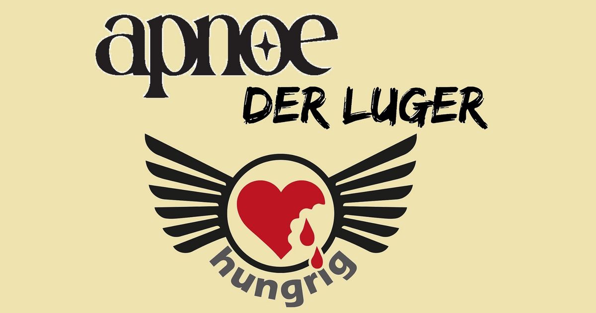 apnoe, hungrig & Der Luger - Indie Rock Night 