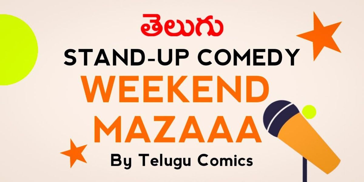 Weekend mazaa - standup comedy by Telugu comics