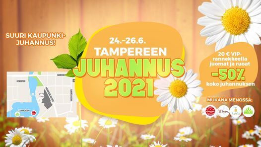 Tampereen Juhannus 2021, Ranta, Tampere, 24 June to 27 June