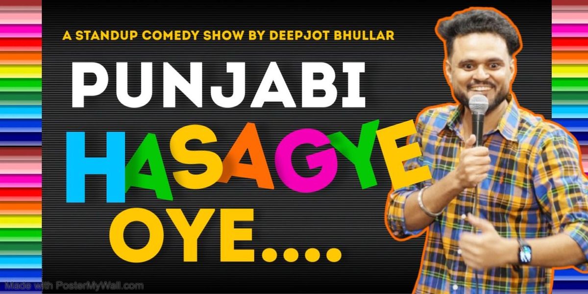 PUNJABI HASAGYE OYE BY DEEPJOT BHULLAR