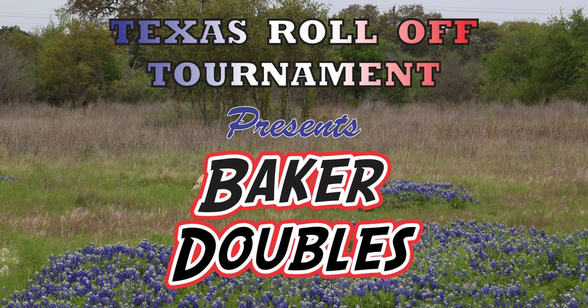 Baker Doubles presented by TROT