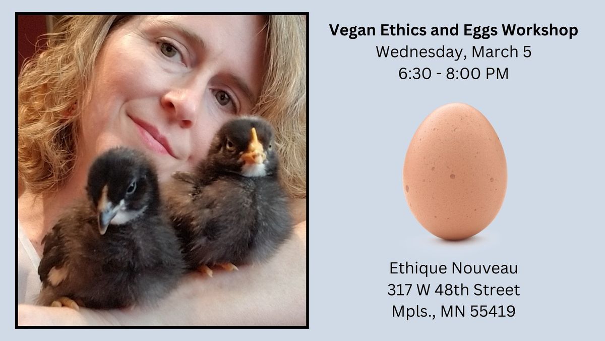 Vegan Ethics and Eggs