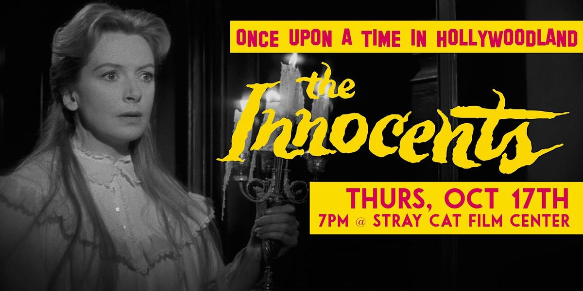 The Innocents \/\/ Once Upon a Time in Hollywoodland...